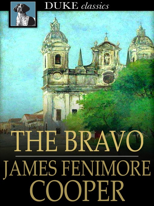 Title details for The Bravo by James Fenimore Cooper - Wait list